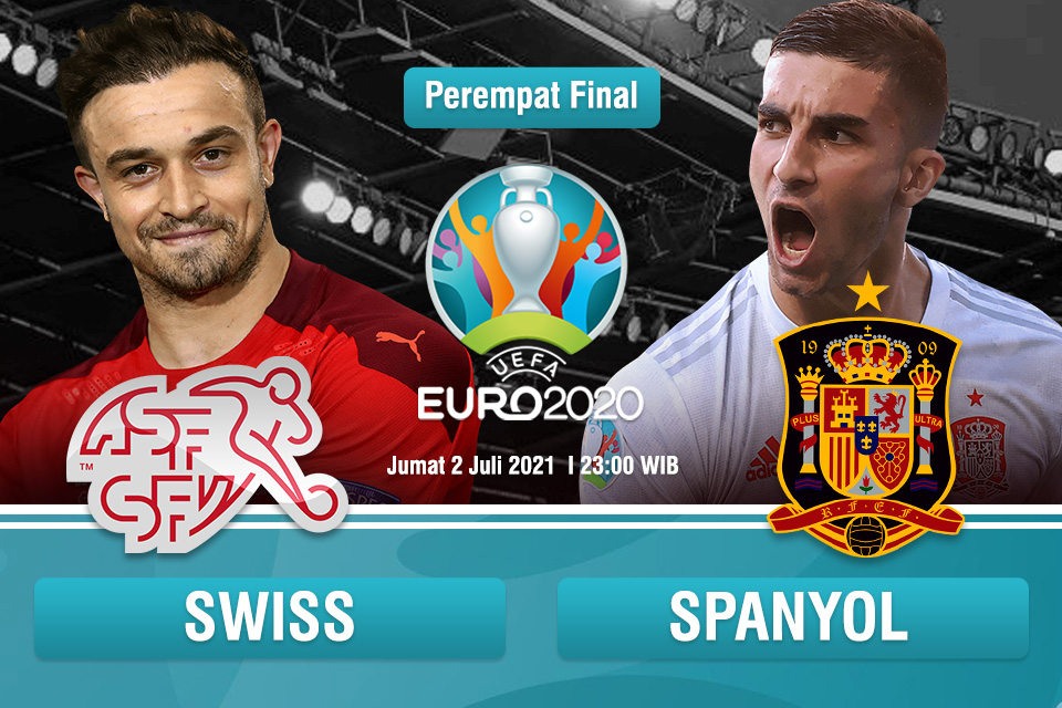 Live Streaming 8 Besar Euro 2020 : Swiss v Spanyol